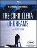 The Cordillera of Dreams [Blu-Ray]