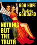 Nothing But the Truth [Blu-Ray]