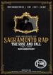 The History of Sacramento Rap: The Rise and Fall - 1982-2009