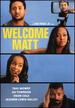 Welcome Matt [Dvd]