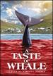 A Taste of Whale [Dvd]