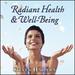 Radiant Health and Well Being
