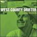 West County Drifter (2lp) [Vinyl]