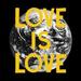 Love is Love [Vinyl]