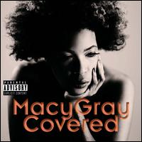 Covered [Bonus Track Version] - Macy Gray