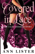 Covered in Lace: The Lacey Sheridan Story