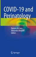 COVID-19 and Perinatology