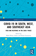 Covid-19 in South, West, and Southeast Asia: Risk and Response in the Early Phase