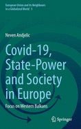 Covid-19, State-Power and Society in Europe: Focus on Western Balkans