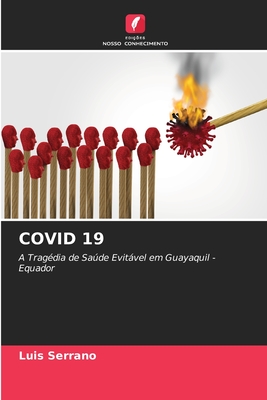 Covid 19 - Serrano, Luis