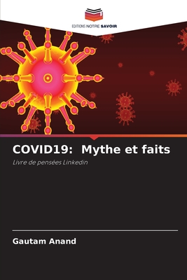 Covid19: Mythe et faits - Anand, Gautam