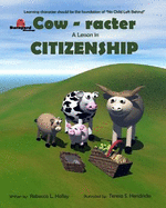 Cow-racter A Lesson in Citizenship: Barnyard Blessings