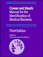 Cowan and Steel's Manual for the Identification of Medical Bacteria