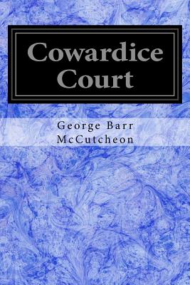 Cowardice Court - McCutcheon, George Barr