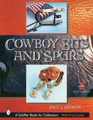 Cowboy Bits and Spurs - Overton, Joice I