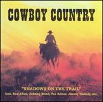 Cowboy Country: Shadows on the Trail
