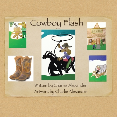 Cowboy Flash - Alexander, Charles
