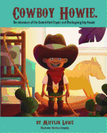 Cowboy Howie. the Adventure of the Central Park Coyote & Thanksgiving Day Parade