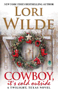 Cowboy, It's Cold Outside: A Contemporary Romance