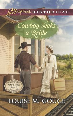 Cowboy Seeks a Bride - Gouge, Louise M