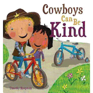 Cowboys Can be Kind - Knapman, Timothy