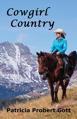 Cowgirl Country - Probert Gott, Patricia