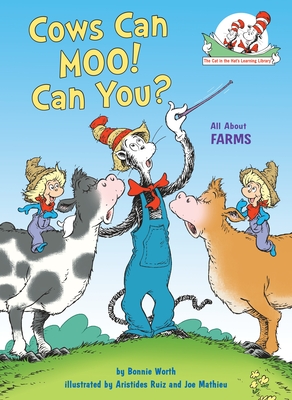 Cows Can Moo! Can You? All about Farms - Worth, Bonnie