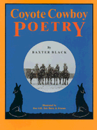Coyote Cowboy Poetry - Black, Baxter
