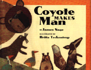 Coyote Makes Man