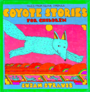 Coyote Stories for Children: Tales from Native America