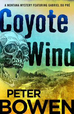 Coyote Wind - Bowen, Peter