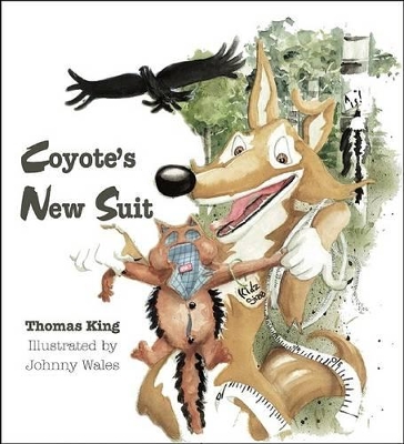 Coyote's New Suit - King, Thomas, Dr.