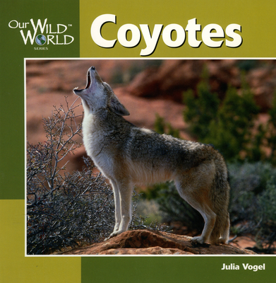 Coyotes - Vogel, Julia