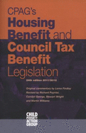 CPAG's Housing Benefit and Council Tax Benefit Legislation - Findlay, Lorna, and Poynter, Richard, and George, Carolyn