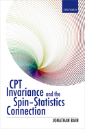 Cpt Invariance and the Spin-Statistics Connection