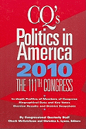 CQs Politics in America 2010: The 111th Congress