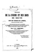 Cration de la Ferme et des Bois de Brut sur Un Terrain de Landes,  Belle-Isle-En-Mer