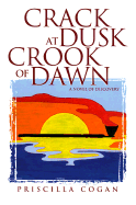 Crack at Dusk: Crook of Dawn