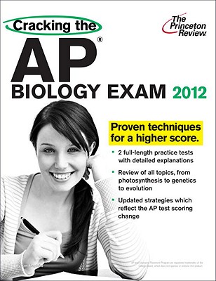 Cracking the AP Biology Exam - Magloire, Kim, and Princeton Review