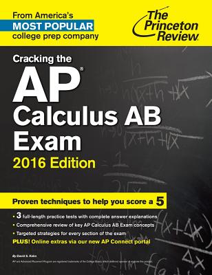 Cracking the AP Calculus AB Exam - Princeton Review
