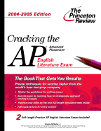 Cracking the AP English Literature Exam, 2004-2005 Edition - McMullen, Douglas, and Princeton Review