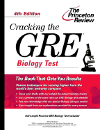 Cracking the GRE Biology Test, 4th Edition - Guest, Deborah