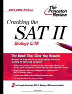 Cracking the SAT II: Biology E/M, 2001-2002 Edition