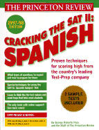 Cracking the SAT II: Spanish Subject Tests, 1998 Ed