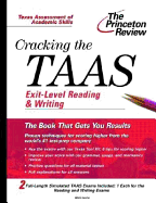 Cracking the Taas Exit Level Reading and Writing - Levine, Gloria, and Princeton Review (Creator)