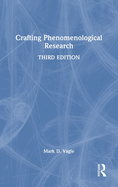 Crafting Phenomenological Research