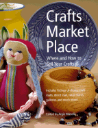 Crafts Market Place: Where and How to Sell Your Crafts