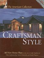 Craftsman Style: 165 New Home Plans - Hanley Wood Homeplanners (Creator)