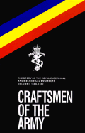 Craftsmen of the Army: Story of the Royal Electrical and Mechanical Engineers 1967-1992