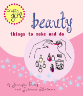 Crafty Girl: Beauty: Things to Make and Do
